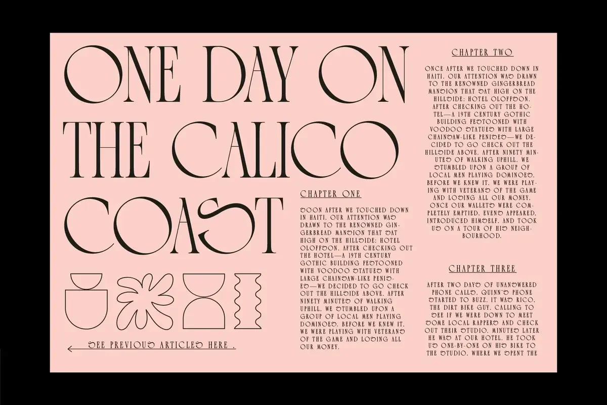Stylized text layout with the title One Day on the Calico Coast using the Disco Deco Typeface, with abstract geometric glyphs between paragraphs.